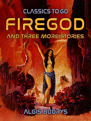 cover image of Firegod and three more stories